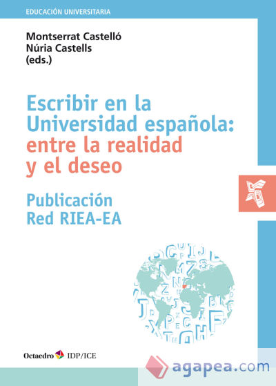 Escribir en la Universidad española: entre la realidad y el deseo