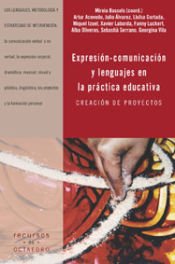 Portada de Expresi&oacute;n-comunicaci&oacute;n y lenguajes en la pr&aacute;ctica educativa