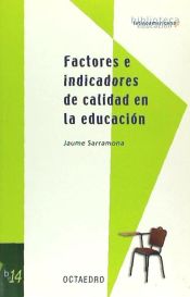 Portada de Factores e indicadores de calidad en la educaci&oacute;n