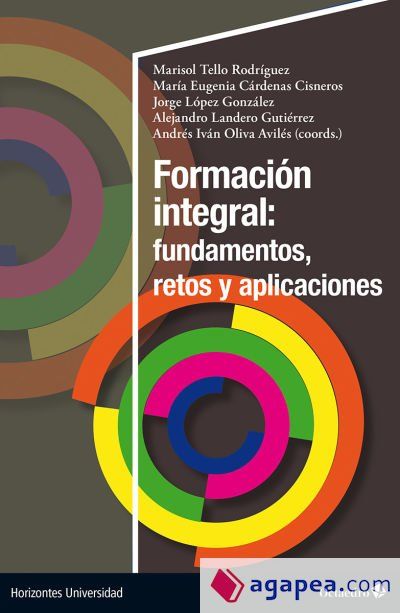 Formaci&oacute;n integral: fundamentos, retos y aplicaciones