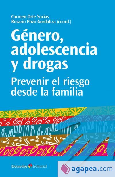 G&eacute;nero, adolescencia y drogas