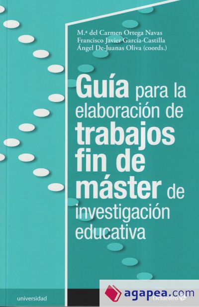 Guia para la elaboración de trabajos fin de máster de investigación educativa