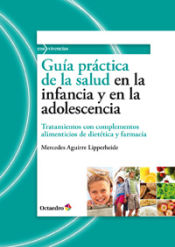 Portada de Guía práctica de la salud en la infancia y en la adolescencia