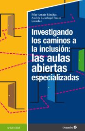 Portada de Investigando los caminos a la inclusión: las aulas abiertas especializadas