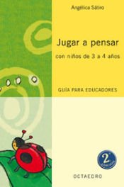 Portada de Jugar a pensar con ni&ntilde;os de 3 a 4 a&ntilde;os