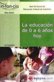 Portada de La educación de 0 a 6 años hoy