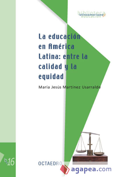 La Educacion En America Latina Entre La Calidad Y La Equidad Maria Jesus Et Al 5419