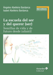 Portada de La escuela del ser y del querer (ser)