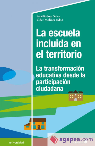 La escuela incluida en el territorio