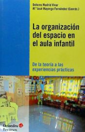 Portada de La organización del espacio en el aula infantil