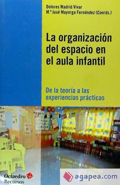 La organizaci&oacute;n del espacio en el aula infantil