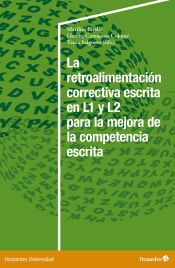 Portada de La retroalimentaci&oacute;n correctiva escrita en L1 y L2 para la mejora de la competencia escrita