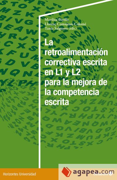 La retroalimentaci&oacute;n correctiva escrita en L1 y L2 para la mejora de la competencia escrita