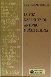 Portada de La voz narrativa de Antonio Muñoz Molina