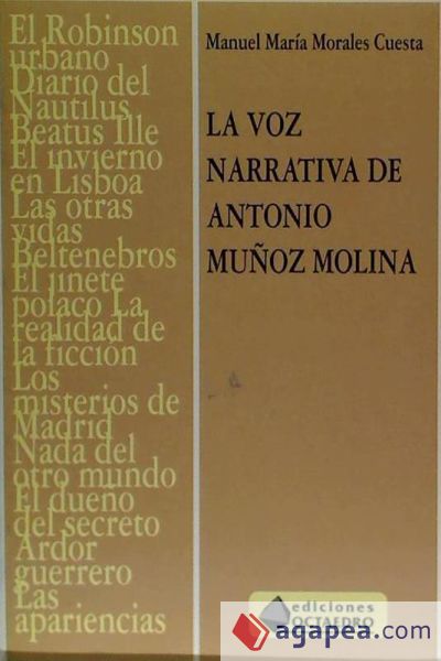 La voz narrativa de Antonio Muñoz Molina