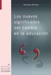 Portada de Los nuevos significados del cambio en la educación