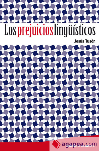 Los prejuicios lingüísticos