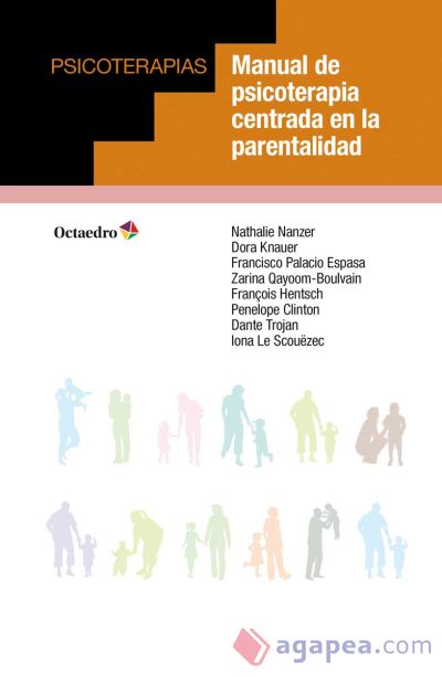 Manual de psicoterapia centrada en la parentalidad