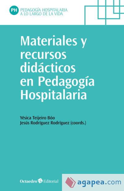 Materiales y recursos didácticos en pedagogía hospitalaria