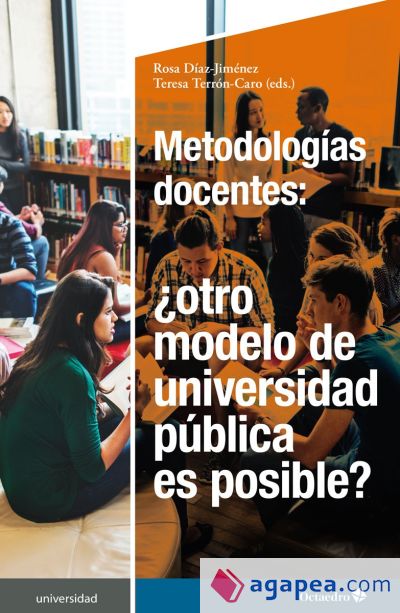 Metodologías docentes: ¿otro modelo de universidad pública es posible?