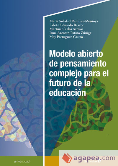 Modelo abierto de pensamiento complejo para el futuro de la educación