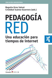 Portada de Pedagogía red: Una educación para tiempos de Internet