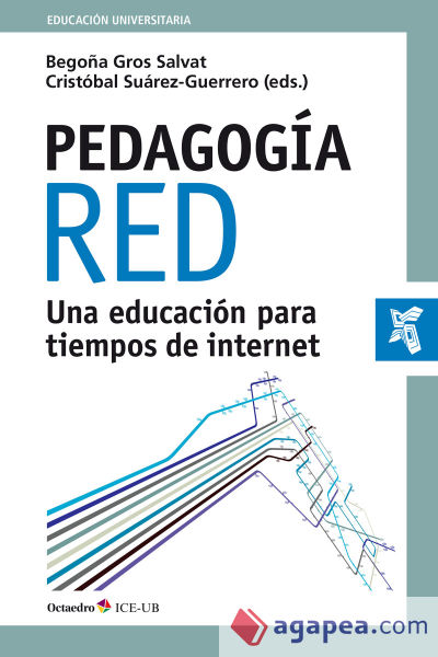 Pedagogía red: Una educación para tiempos de Internet