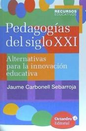 Portada de Pedagogías del siglo XXI