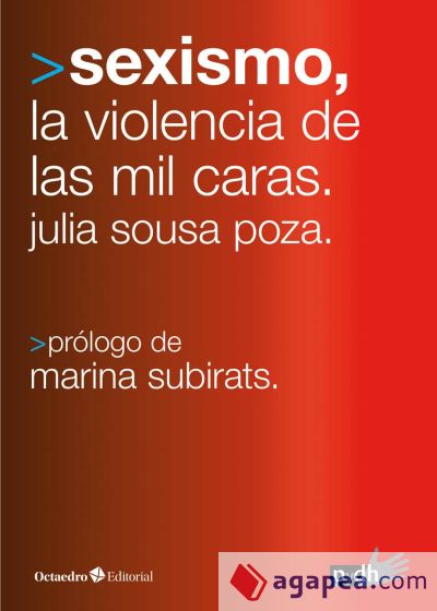 Sexismo, las mil caras de la violencia