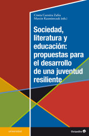 Portada de Sociedad, literatura y educación: propuestas para el desarrollo de una juventud resiliente