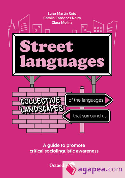 Street languages: Collective landscapes of the languages that surround us