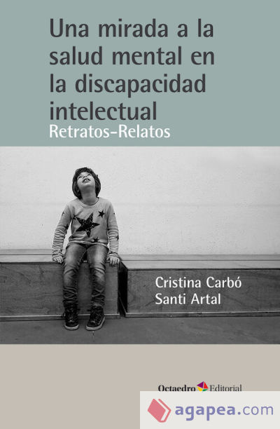 Una mirada a la salud mental en la discapacidad intelectual