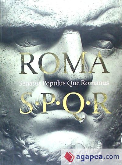 ROMA SPQR SENATUS POPULUS QUE ROMANUS