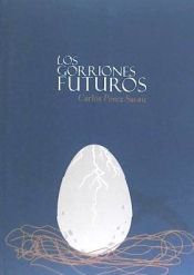 Portada de Los gorriones futuros