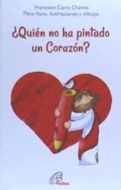 Portada de ¿Quién no ha pintado un Corazón?