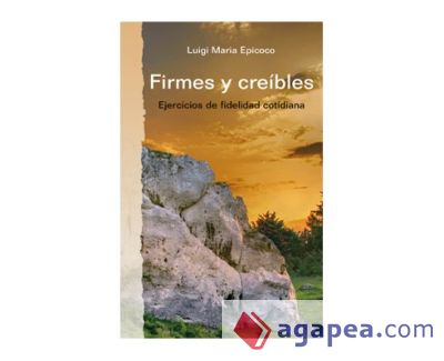 FIRMES Y CREÍBLES