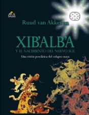 Xib'alb'a y el nacimiento del nuevo sol (Ebook)