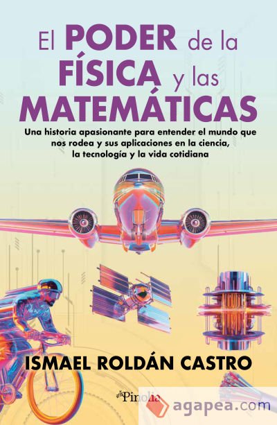 El poder de la física y las matemáticas