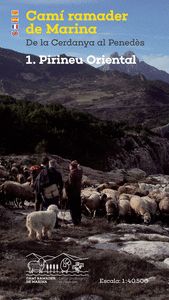 Portada de Camí ramader de Marina. 1. Pirineu Oriental: De la Cerdanya al Penedès