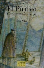 Portada de El Pirineo: cuéntamelo, yayo