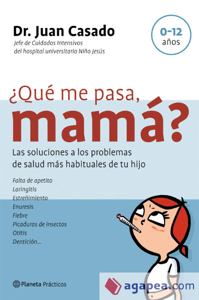 ¿Qué me pasa, mamá?