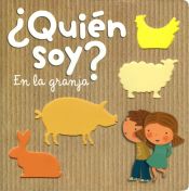 Portada de ¿Quién soy? En la granja