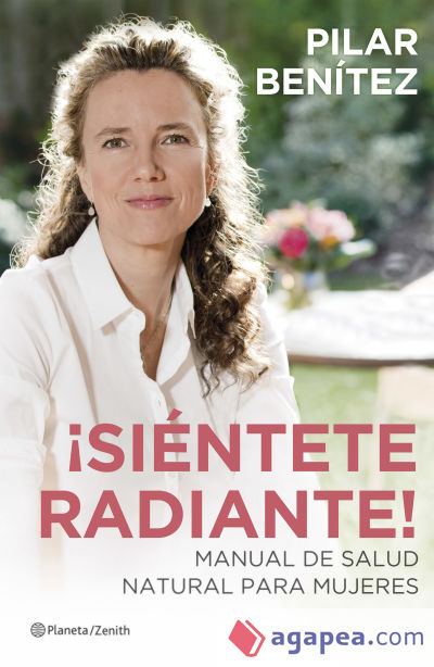 ¡Siéntete radiante!