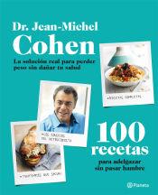 Portada de 100 recetas para adelgazar sin pasar hambre