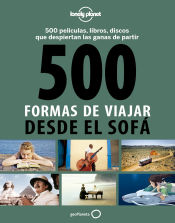 Portada de 500 formas de viajar desde el sofá