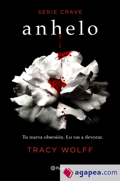 Anhelo (Serie Crave 1): Serie Crave