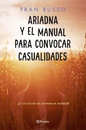Portada de Ariadna y el manual para convocar casualidades