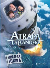 Portada de Atrapa la bandera. Libro de la película