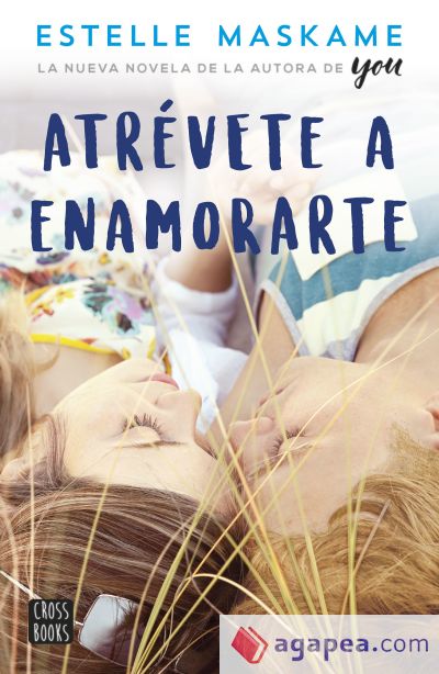 Atrévete a enamorarte