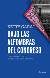 Portada de Bajo las alfombras del Congreso